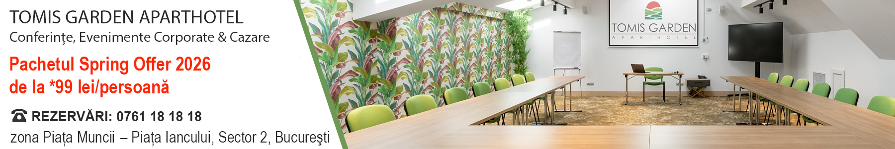 Spring Offer 2026 Centrul de Conferinte Tomis Garden